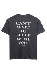 Can't Wait to Sleep with You  Sleep Tee